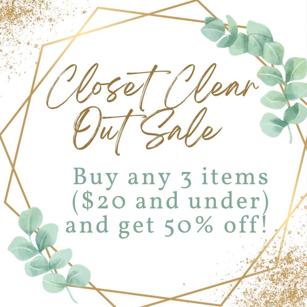 TODAY ONLY - Closet Clear Out Sale